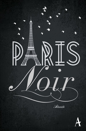 Buchcover Paris noir  | EAN 9783455650365 | ISBN 3-455-65036-8 | ISBN 978-3-455-65036-5