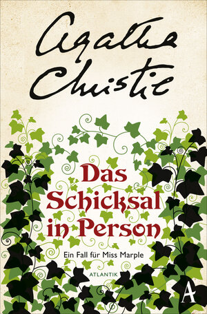 Buchcover Das Schicksal in Person | Agatha Christie | EAN 9783455651010 | ISBN 3-455-65101-1 | ISBN 978-3-455-65101-0