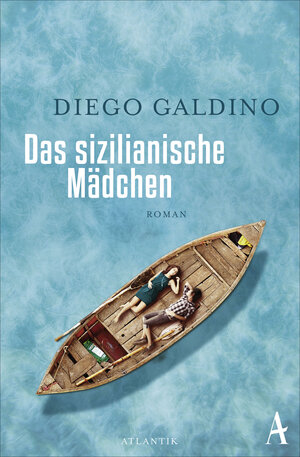 Buchcover Das sizilianische Mädchen | Diego Galdino | EAN 9783455651058 | ISBN 3-455-65105-4 | ISBN 978-3-455-65105-8
