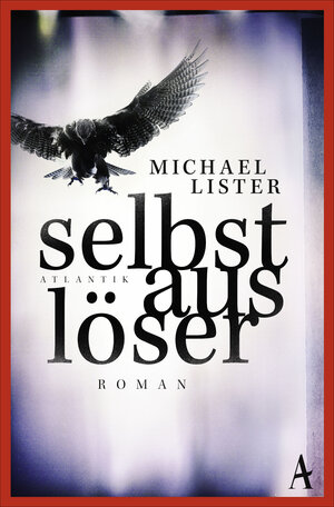 Buchcover Selbstauslöser | Michael Lister | EAN 9783455810226 | ISBN 3-455-81022-5 | ISBN 978-3-455-81022-6