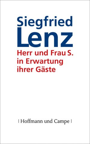 Buchcover Herr und Frau S. in Erwartung ihrer Gäste | Siegfried Lenz | EAN 9783455811469 | ISBN 3-455-81146-9 | ISBN 978-3-455-81146-9