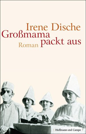 Buchcover Großmama packt aus | Irene Dische | EAN 9783455811896 | ISBN 3-455-81189-2 | ISBN 978-3-455-81189-6