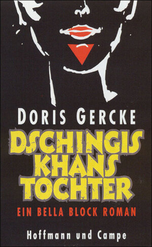 Buchcover Dschingis Khans Tochter | Doris Gercke | EAN 9783455811933 | ISBN 3-455-81193-0 | ISBN 978-3-455-81193-3