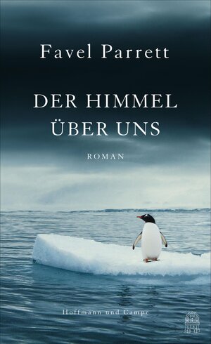 Buchcover Der Himmel über uns | Favel Parrett | EAN 9783455813340 | ISBN 3-455-81334-8 | ISBN 978-3-455-81334-0