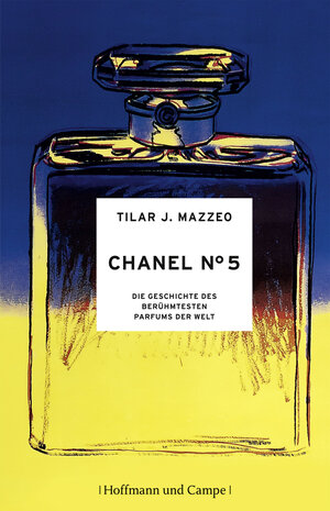 Buchcover Chanel No. 5 | Tilar J. Mazzeo | EAN 9783455850543 | ISBN 3-455-85054-5 | ISBN 978-3-455-85054-3