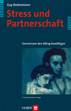 Buchcover Stress und Partnerschaft | Guy Bodenmann | EAN 9783456743806 | ISBN 3-456-74380-7 | ISBN 978-3-456-74380-6