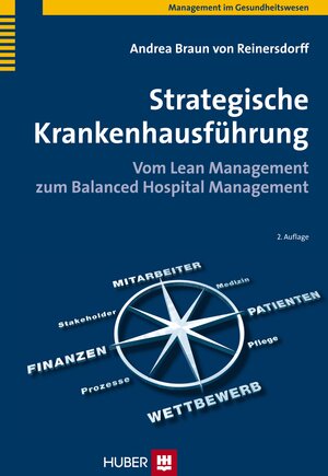 Buchcover Strategische Krankenhausführung | Andrea Braun von Reinersdorff | EAN 9783456744698 | ISBN 3-456-74469-2 | ISBN 978-3-456-74469-8