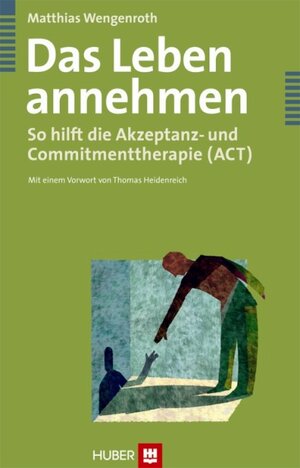 Buchcover Das Leben annehmen | Matthias Wengenroth | EAN 9783456745121 | ISBN 3-456-74512-5 | ISBN 978-3-456-74512-1