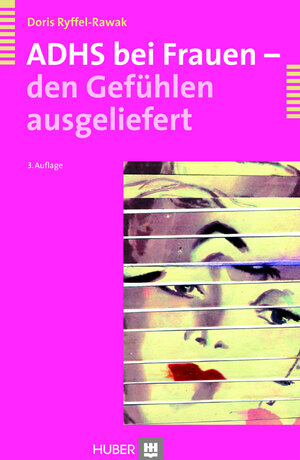 Buchcover ADHS bei Frauen - den Gefühlen ausgeliefert | Doris Ryffel-Rawak | EAN 9783456747880 | ISBN 3-456-74788-8 | ISBN 978-3-456-74788-0