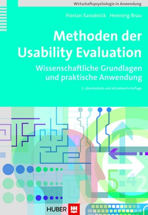 Buchcover Methoden der Usability Evaluation | Florian Sarodnick | EAN 9783456748832 | ISBN 3-456-74883-3 | ISBN 978-3-456-74883-2