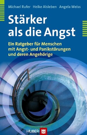 Buchcover Stärker als die Angst | Michael Rufer | EAN 9783456748948 | ISBN 3-456-74894-9 | ISBN 978-3-456-74894-8