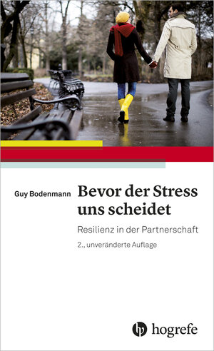 Buchcover Bevor der Stress uns scheidet | Guy Bodenmann | EAN 9783456756134 | ISBN 3-456-75613-5 | ISBN 978-3-456-75613-4