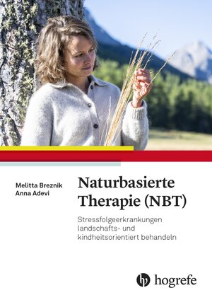Buchcover Naturbasierte Therapie (NBT) | Anna A. Adevi | EAN 9783456756707 | ISBN 3-456-75670-4 | ISBN 978-3-456-75670-7