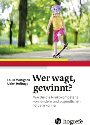 Buchcover Wer wagt, gewinnt? | Laura Martignon | EAN 9783456757261 | ISBN 3-456-75726-3 | ISBN 978-3-456-75726-1
