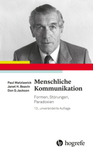 Buchcover Menschliche Kommunikation | Paul Watzlawick | EAN 9783456757452 | ISBN 3-456-75745-X | ISBN 978-3-456-75745-2