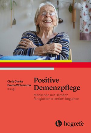 Buchcover Positive Demenzpflege  | EAN 9783456758015 | ISBN 3-456-75801-4 | ISBN 978-3-456-75801-5