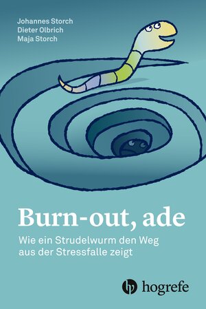 Buchcover Burn–out, ade | Maja Storch | EAN 9783456758039 | ISBN 3-456-75803-0 | ISBN 978-3-456-75803-9