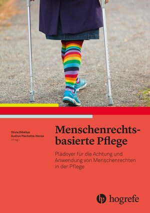Buchcover Menschenrechtsbasierte Pflege | Gudrun Piechotta-Henze | EAN 9783456759135 | ISBN 3-456-75913-4 | ISBN 978-3-456-75913-5