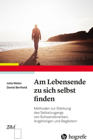 Buchcover Am Lebensende zu sich selbst finden | Julia Weber | EAN 9783456759722 | ISBN 3-456-75972-X | ISBN 978-3-456-75972-2