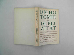 Buchcover Dichotomie und Duplizität  | EAN 9783456800134 | ISBN 3-456-80013-4 | ISBN 978-3-456-80013-4