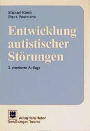 Buchcover Entwicklung autistischer Störungen | Michael Kusch | EAN 9783456820545 | ISBN 3-456-82054-2 | ISBN 978-3-456-82054-5