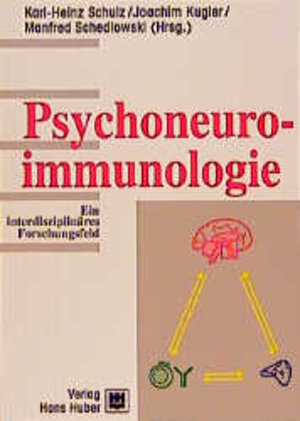 Psychoneuroimmunologie. Ein interdisziplinäres Forschungsfeld