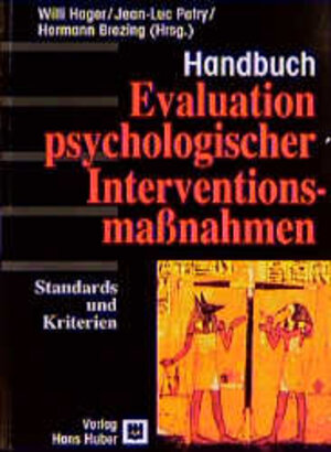 Evaluation psychologischer Interventionsmaßnahmen: Standards und Kriterien: Ein Handbuch