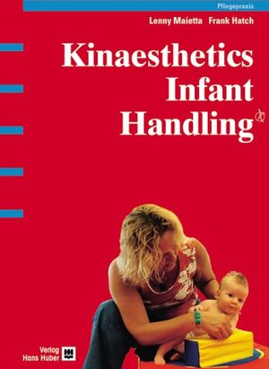 Kinaesthetics. Infant Handling