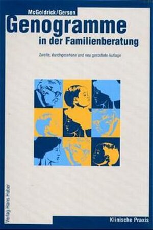 Buchcover Genogramme in der Familienberatung | Monica McGoldrick | EAN 9783456834887 | ISBN 3-456-83488-8 | ISBN 978-3-456-83488-7