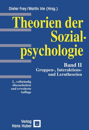 Theorien der Sozialpsychologie, Bd.2, Soziales Lernen, Interaktion und Gruppenprozesse: Gruppen-, Interaktions- und Lerntheorien: BD II