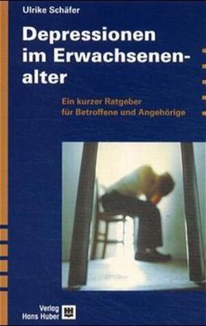 Buchcover Depressionen im Erwachsenenalter | Ulrike Schäfer | EAN 9783456835433 | ISBN 3-456-83543-4 | ISBN 978-3-456-83543-3