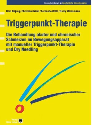 Buchcover Triggerpunkt - Therapie | Beat Dejung | EAN 9783456838137 | ISBN 3-456-83813-1 | ISBN 978-3-456-83813-7