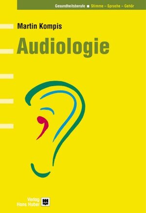 Audiologie. Mit Audio-CD