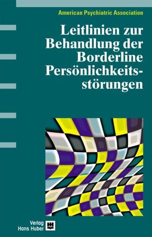 Buchcover Leitlinien zur Behandlung der Borderline Persönlichkeitsstörung  | EAN 9783456841304 | ISBN 3-456-84130-2 | ISBN 978-3-456-84130-4