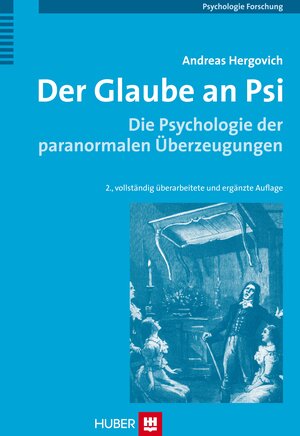 Buchcover Der Glaube an Psi | Andreas Hergovich | EAN 9783456841908 | ISBN 3-456-84190-6 | ISBN 978-3-456-84190-8