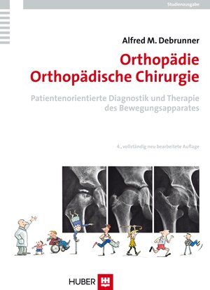 Buchcover Orthopädie /Orhopädische Chirurgie | Alfred M Debrunner | EAN 9783456842707 | ISBN 3-456-84270-8 | ISBN 978-3-456-84270-7