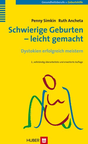 Schwierige Geburten - leicht gemacht: Dystokien erfolgreich meistern