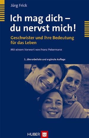 Buchcover Ich mag dich - du nervst mich! | Jürg Frick | EAN 9783456847047 | ISBN 3-456-84704-1 | ISBN 978-3-456-84704-7