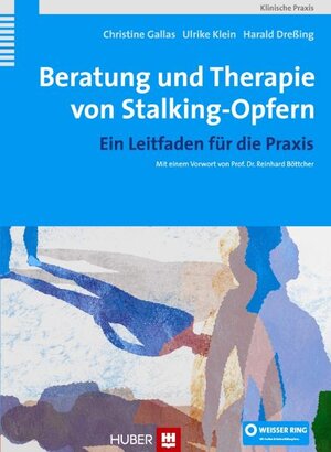 Buchcover Beratung und Therapie von Stalking-Opfern | Christine Gallas | EAN 9783456848747 | ISBN 3-456-84874-9 | ISBN 978-3-456-84874-7