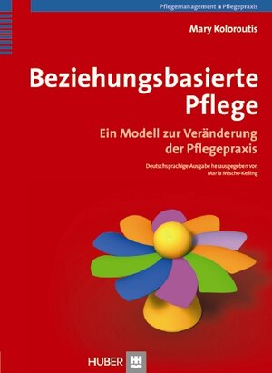 Buchcover Beziehungsbasierte Pflege  | EAN 9783456849102 | ISBN 3-456-84910-9 | ISBN 978-3-456-84910-2