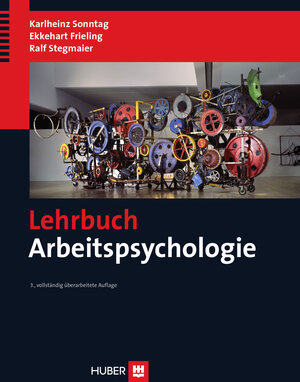 Buchcover Lehrbuch Arbeitspsychologie | Karlheinz Sonntag | EAN 9783456850023 | ISBN 3-456-85002-6 | ISBN 978-3-456-85002-3