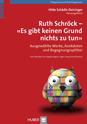 Buchcover Ruth Schröck – Es gibt keinen Grund, nichts zu tun  | EAN 9783456850429 | ISBN 3-456-85042-5 | ISBN 978-3-456-85042-9