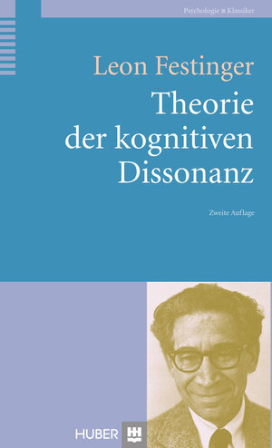 Buchcover Theorie der Kognitiven Dissonanz | Leon Festinger | EAN 9783456851488 | ISBN 3-456-85148-0 | ISBN 978-3-456-85148-8