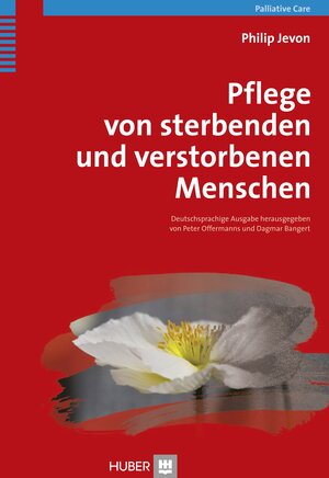 Buchcover Pflege von sterbenden und verstorbenen Menschen | Philip Jevon | EAN 9783456851891 | ISBN 3-456-85189-8 | ISBN 978-3-456-85189-1