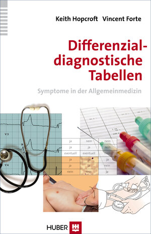 Buchcover Differenzialdiagnostische Tabellen | Keith Hopcroft | EAN 9783456852003 | ISBN 3-456-85200-2 | ISBN 978-3-456-85200-3