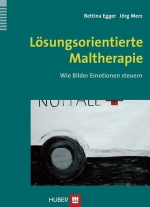 Buchcover Lösungsorientierte Maltherapie | Bettina Egger | EAN 9783456852720 | ISBN 3-456-85272-X | ISBN 978-3-456-85272-0