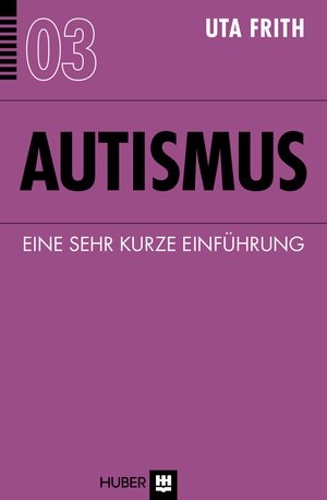Buchcover Autismus | Uta Frith | EAN 9783456852942 | ISBN 3-456-85294-0 | ISBN 978-3-456-85294-2