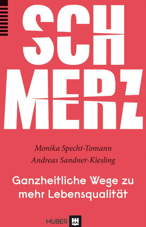 Buchcover Schmerz | Monika Specht-Tomann | EAN 9783456853147 | ISBN 3-456-85314-9 | ISBN 978-3-456-85314-7