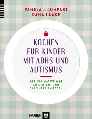Buchcover Kochen für Kinder mit ADHS und Autismus | Pamela J. Compart | EAN 9783456853338 | ISBN 3-456-85333-5 | ISBN 978-3-456-85333-8
