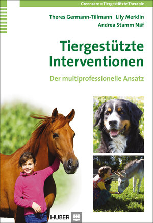 Buchcover Tiergestützte Interventionen | Theres Germann-Tillmann | EAN 9783456854168 | ISBN 3-456-85416-1 | ISBN 978-3-456-85416-8